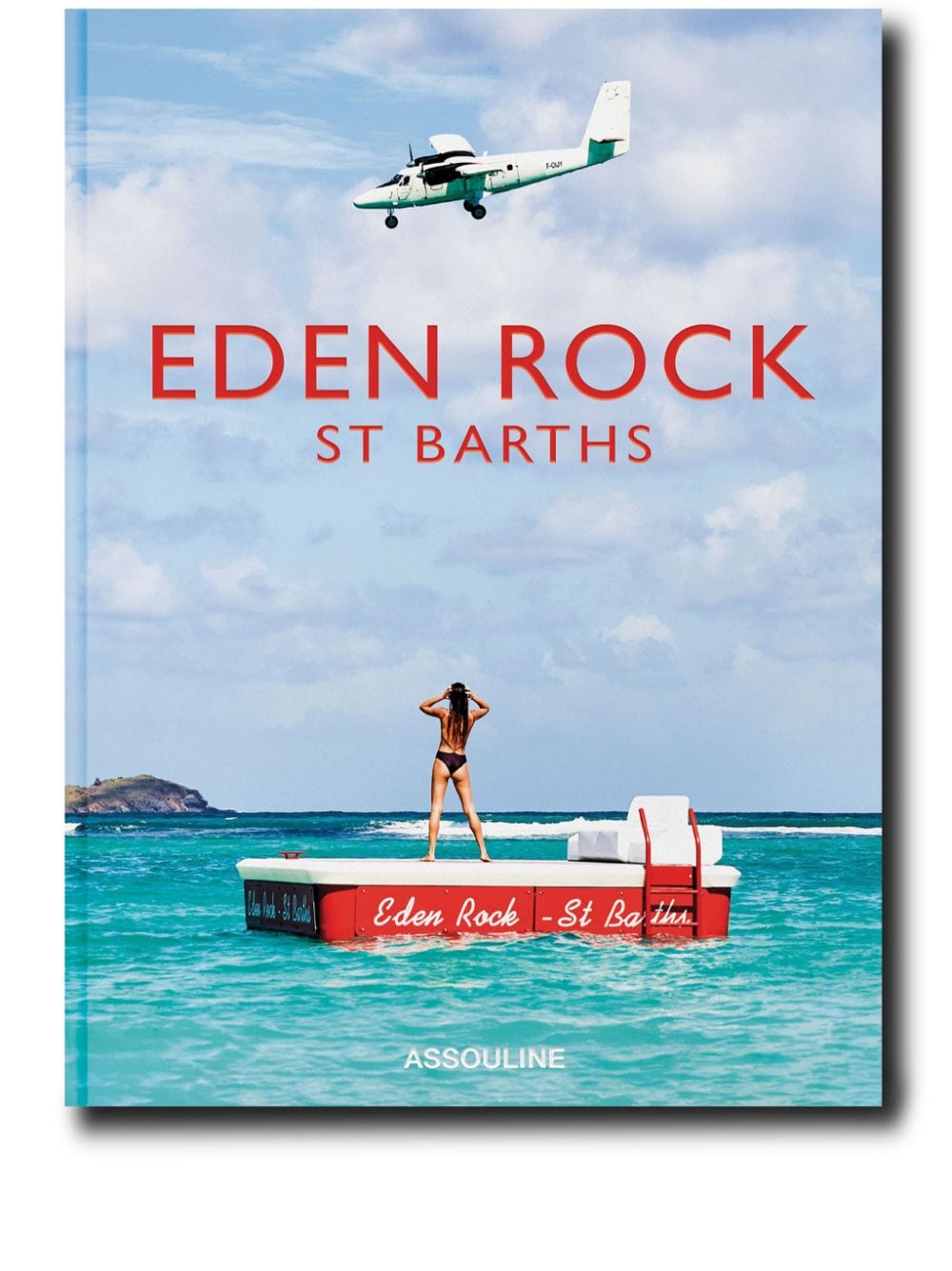 Assouline Eden Rock St Barths by Vassi Chamberlain hardcover book - Red von Assouline