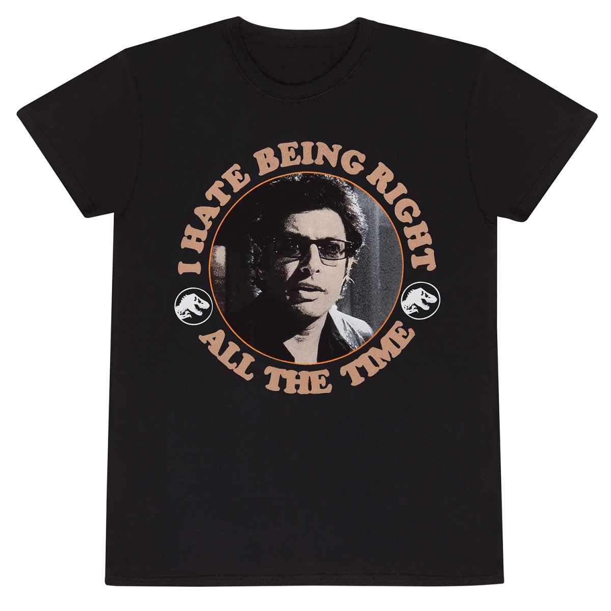 Hate Being Right All The Time Tshirt Herren Schwarz L von Jurassic Park