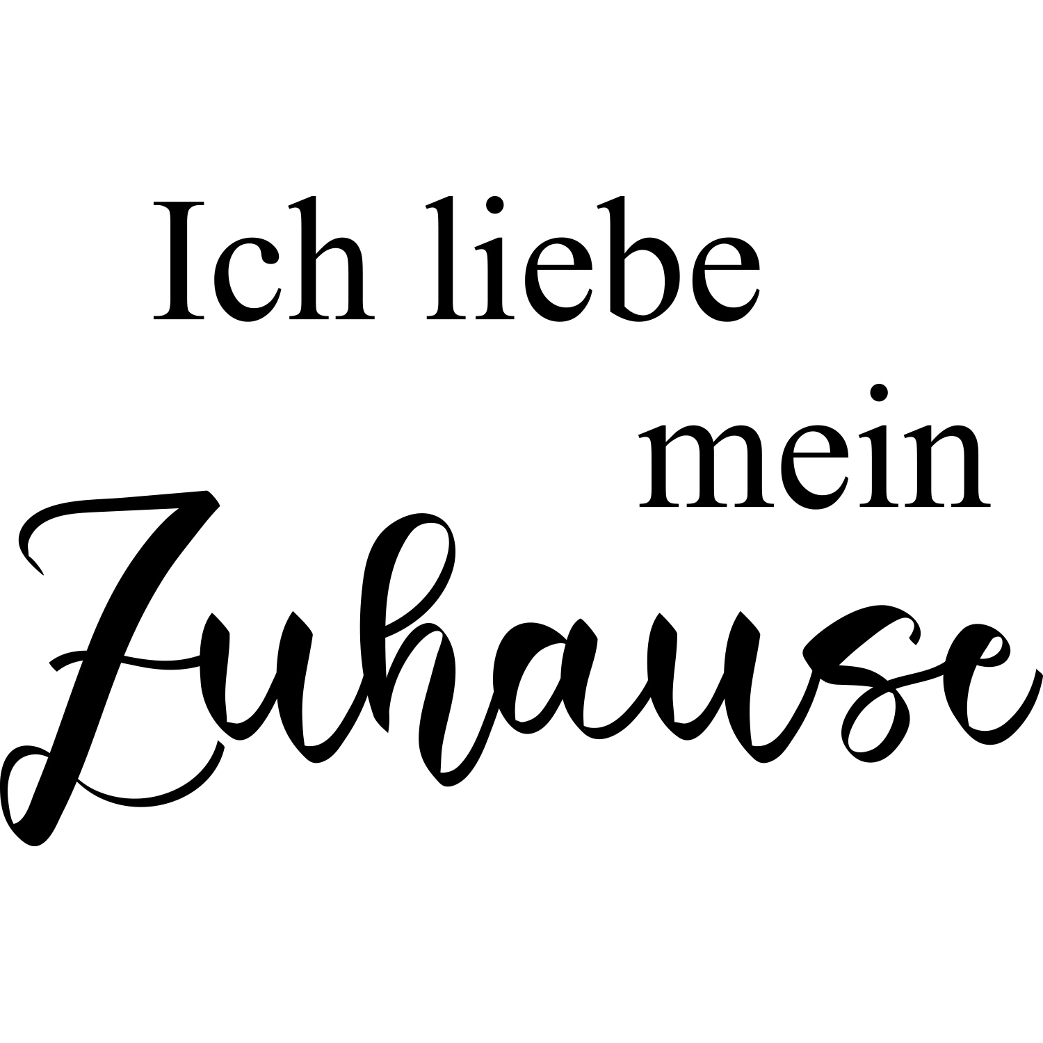 my home Wandtattoo »Ich liebe mein Zuhause«, (1 St.) von My Home