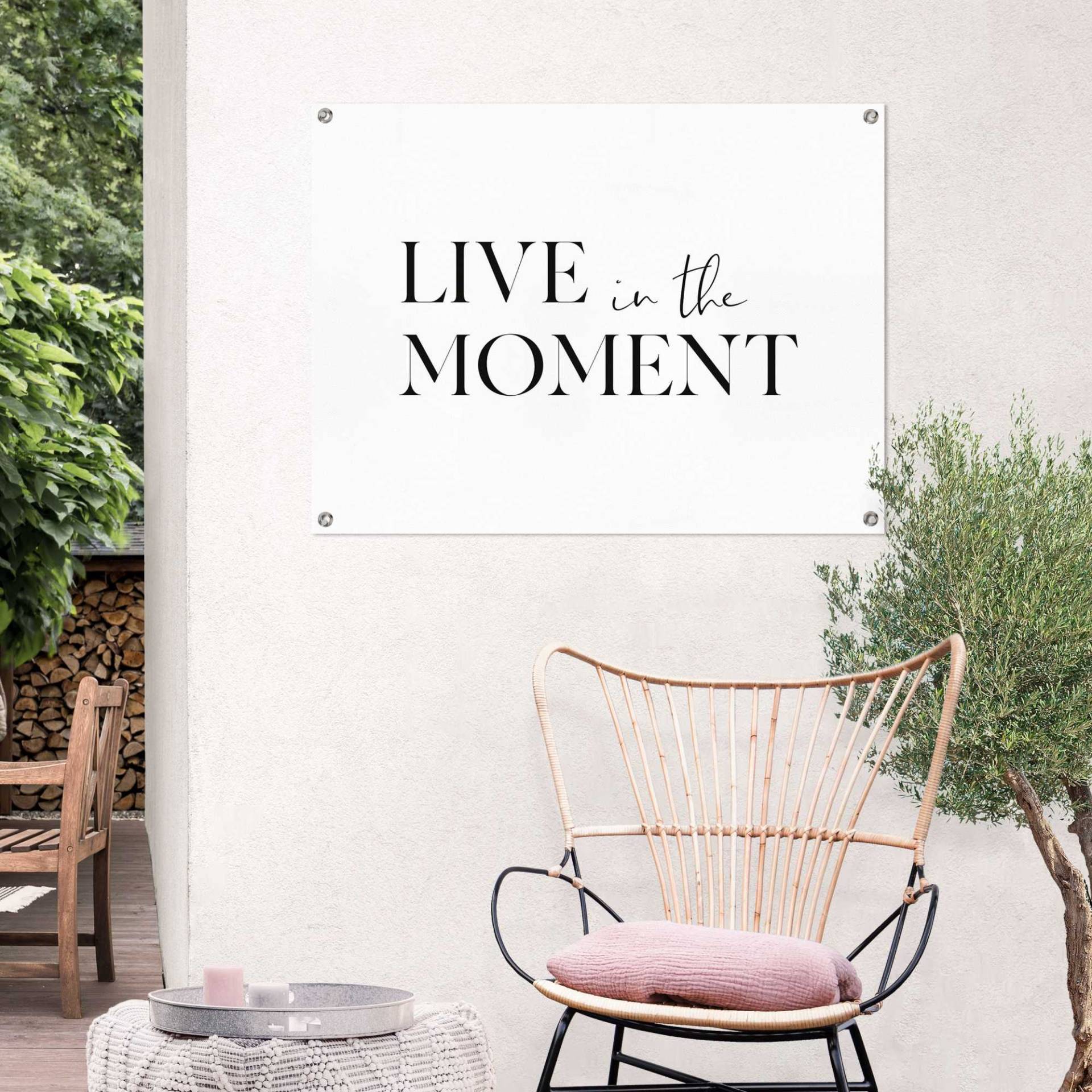 Reinders! Poster »Live in the Moment« von Reinders!