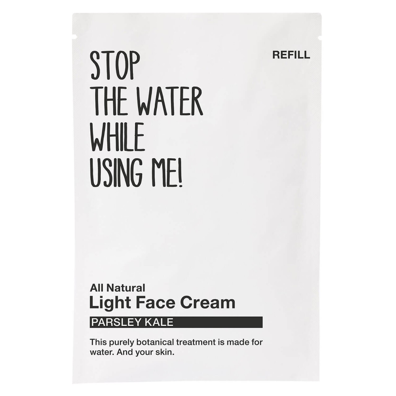 All Natural Face - Refill Light Face Cream Parsley Kale All Natural Face - Refill Light Face Cream Parsley Kale von STOP THE WATER WHILE USING ME!