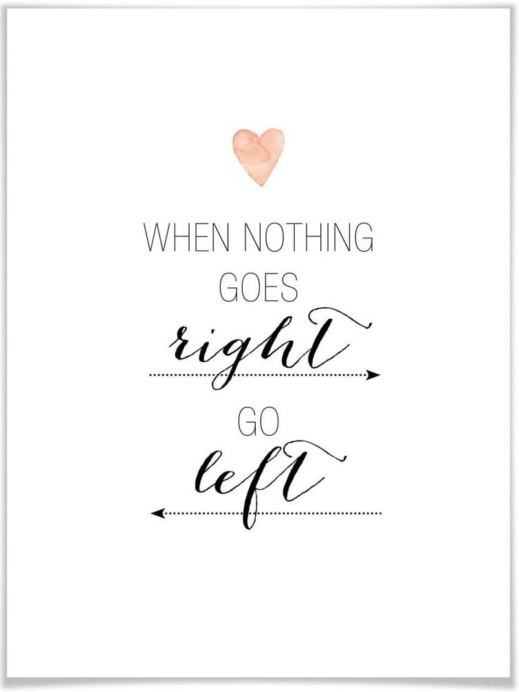 Wall-Art Poster »When nothing goes right«, Schriftzug, (1 St.) von Wall-Art