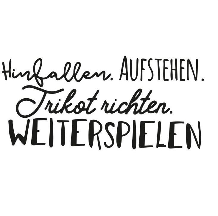 Wall-Art Wandtattoo »Spruch Hinfallen und Weiterspielen«, (1 St.) von Wall-Art