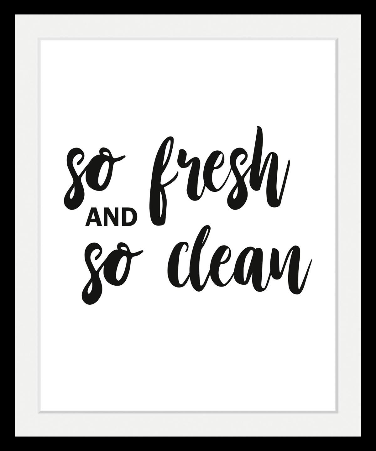 queence Bild »fresh & clean«, Schwarz-Weiss-Schriftzug-Humor, HD Premium Poster-Druck inkl. Holzrahmen queence Bild »fresh & clean«, Schwarz-Weiss-Schriftzug-Humor, HD Premium Poster-Druck inkl. Holzrahmen von queence
