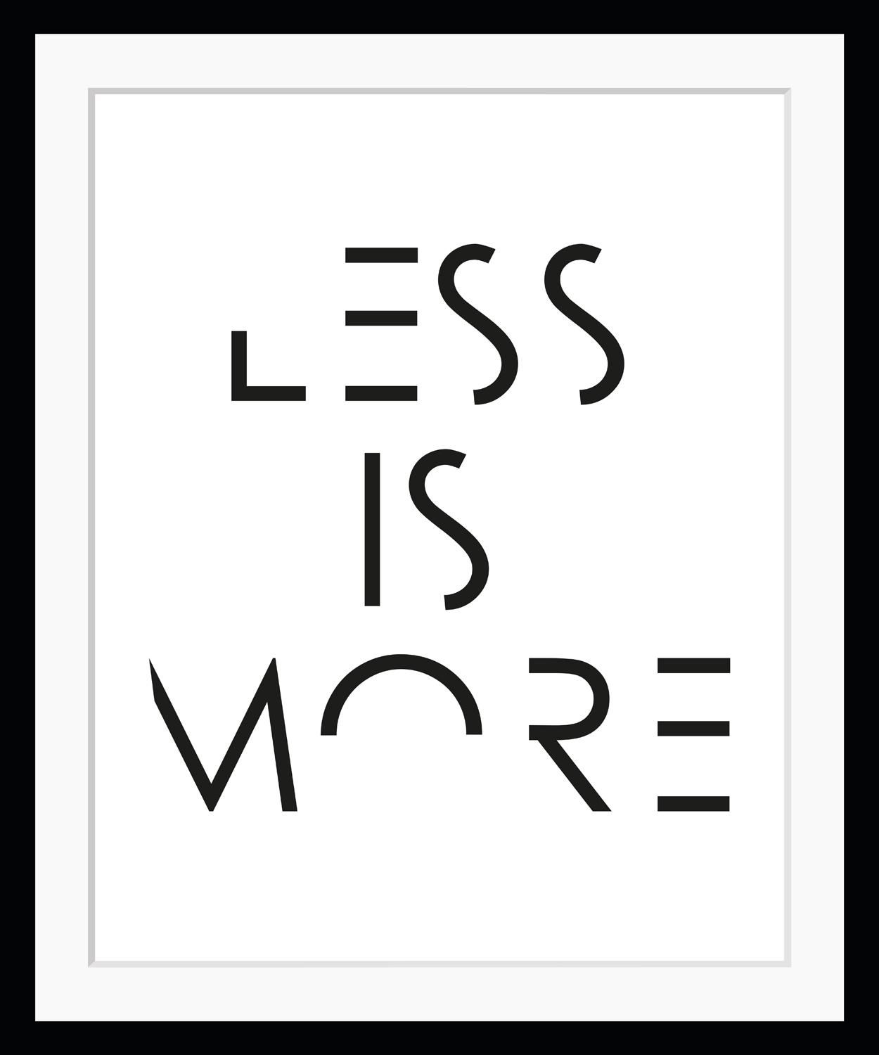 queence Bild »LESS IS MORE«, Buchstaben-Schwarz-Weiss-Schriftzug-Sprüche & Texte, HD Premium Poster-Druck inkl. Holzrahmen queence Bild »LESS IS MORE«, Buchstaben-Schwarz-Weiss-Schriftzug-Sprüche & Texte, HD Premium Poster-Druck inkl. Holzrahmen von queence