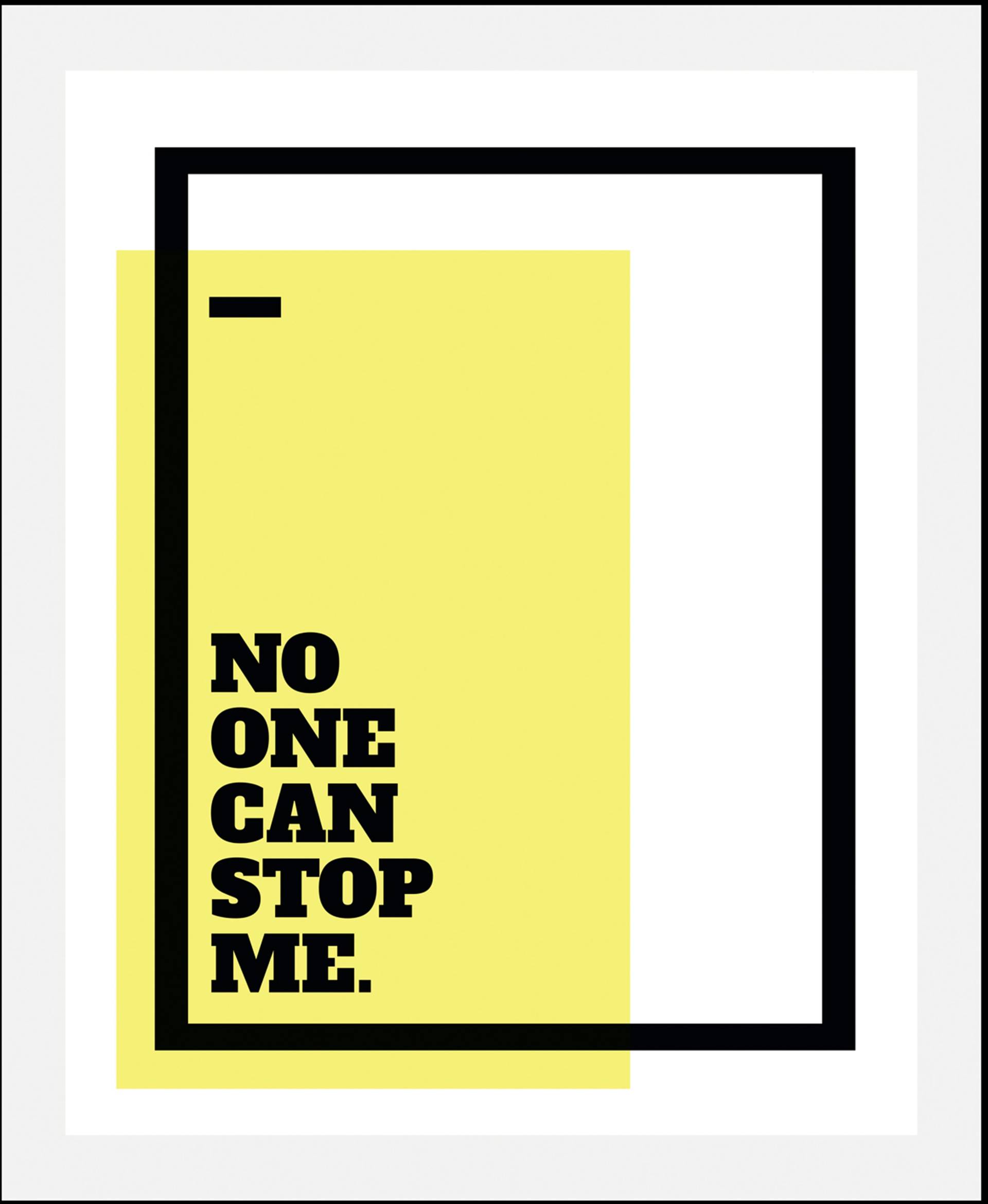 queence Bild »No one can stop me«, Schriftzüge, (1 St.) von queence