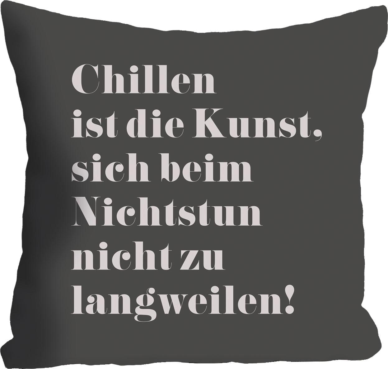 queence Dekokissen »Chillen ist die Kunst, ...« von queence