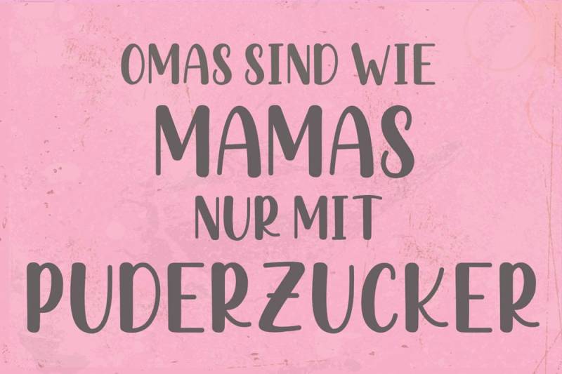 queence Metallbild »Puderzucker III«, Schriftzüge-Schriftzug-Sprüche-Sprüche & Texte, (1 St.), Stahlschild, Blechschild, Sprüche, Texte, witzig, Oma, Mama von queence